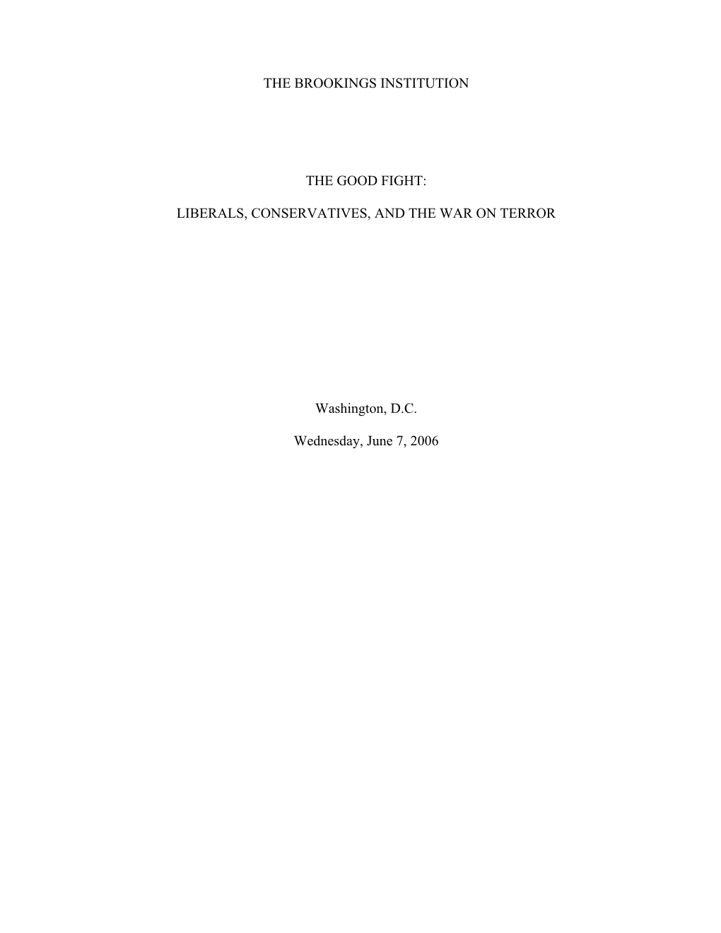 Liberals, Conservatives, and the War on Terror