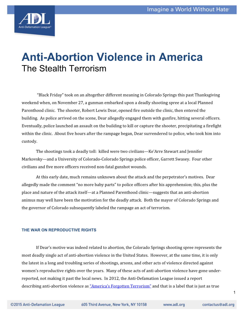 Anti-Abortion Violence in America the Stealth Terrorism
