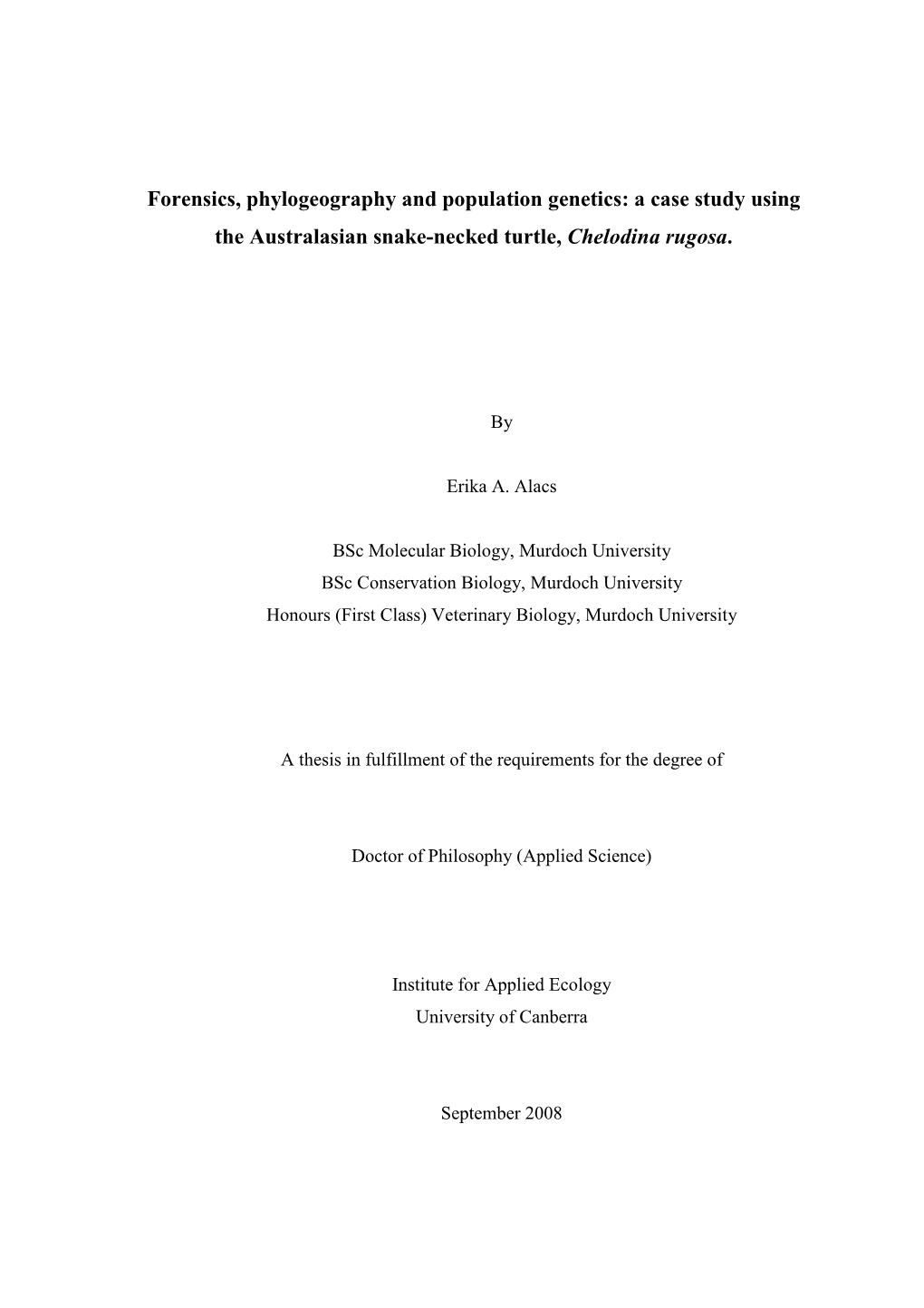 Phylogeography and Forensics of the Northern Snakenecks