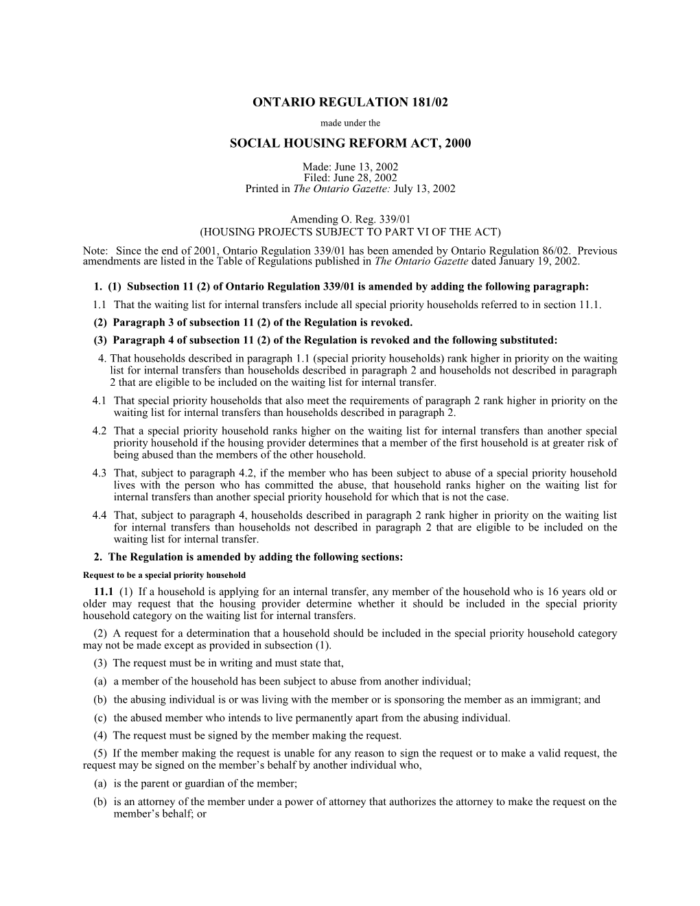 SOCIAL HOUSING REFORM ACT, 2000 - O. Reg. 181/02
