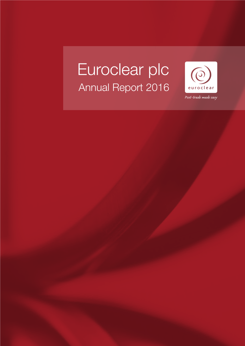 Euroclear Plc Annual Report 2016 | Strategic Report