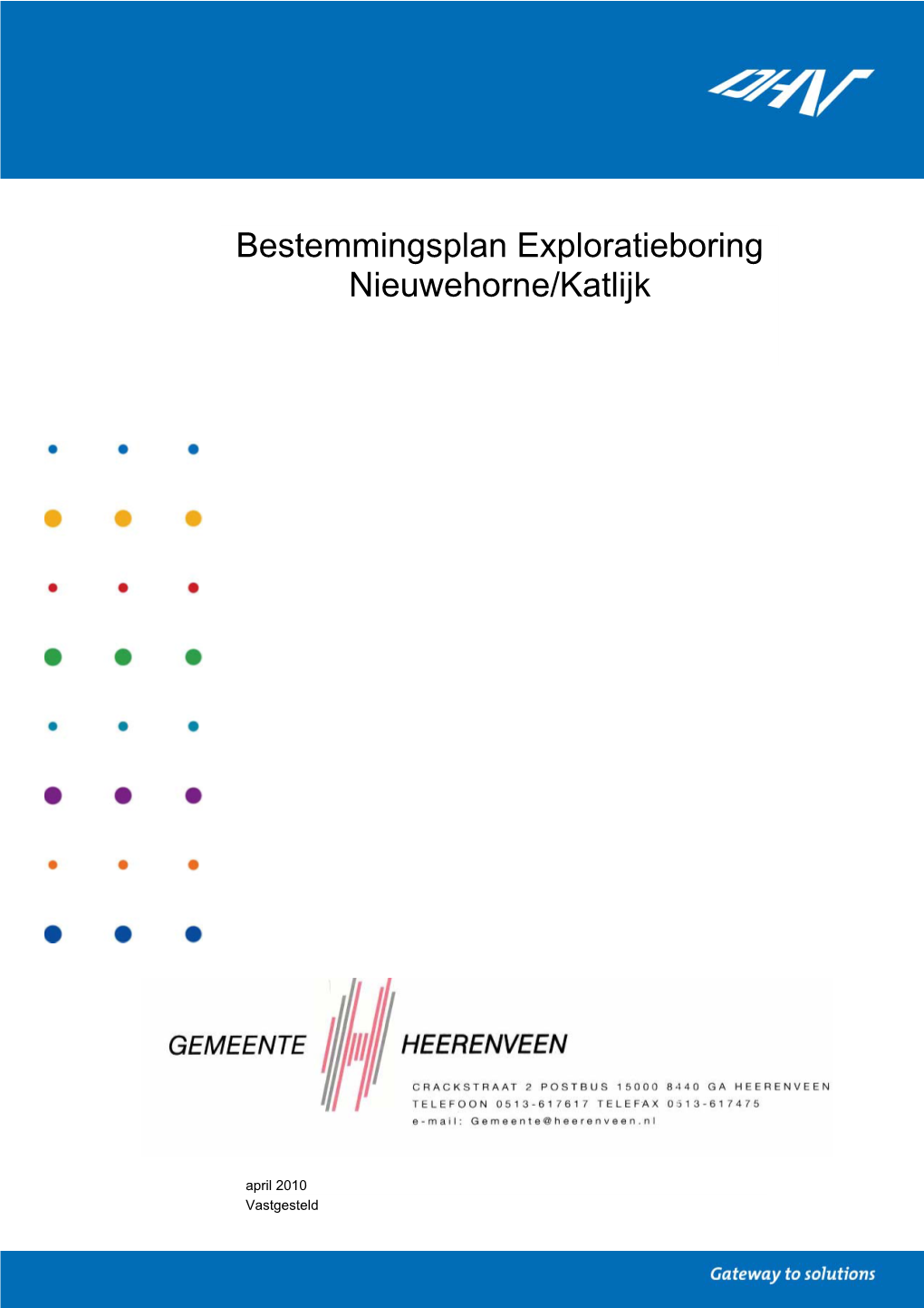 Bestemmingsplan Exploratieboring Nieuwehorne/Katlijk