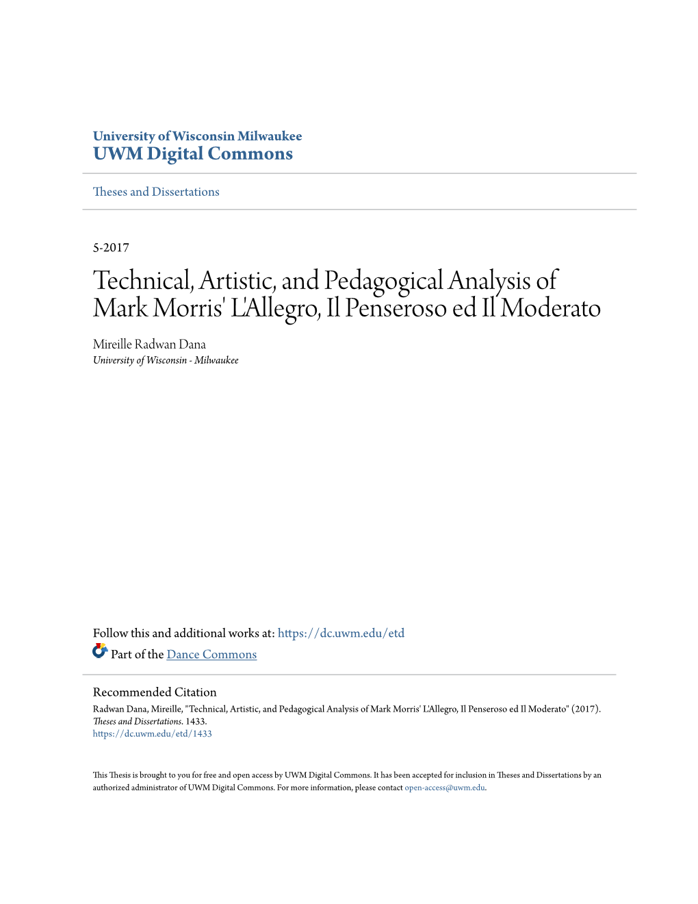 Technical, Artistic, and Pedagogical Analysis of Mark Morris' L'allegro, Il Penseroso Ed Il Moderato Mireille Radwan Dana University of Wisconsin - Milwaukee