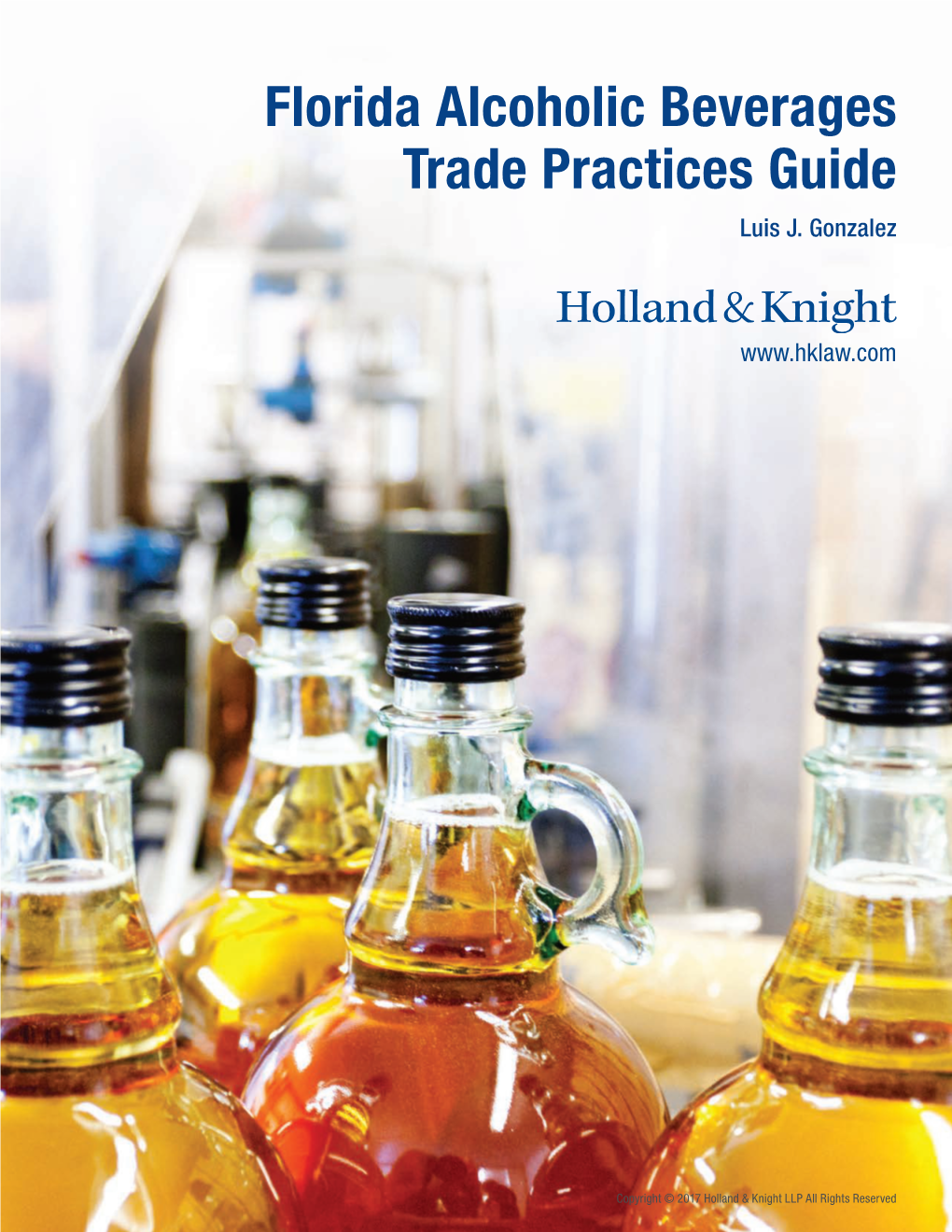 Florida Alcoholic Beverages Trade Practices Guide Luis J