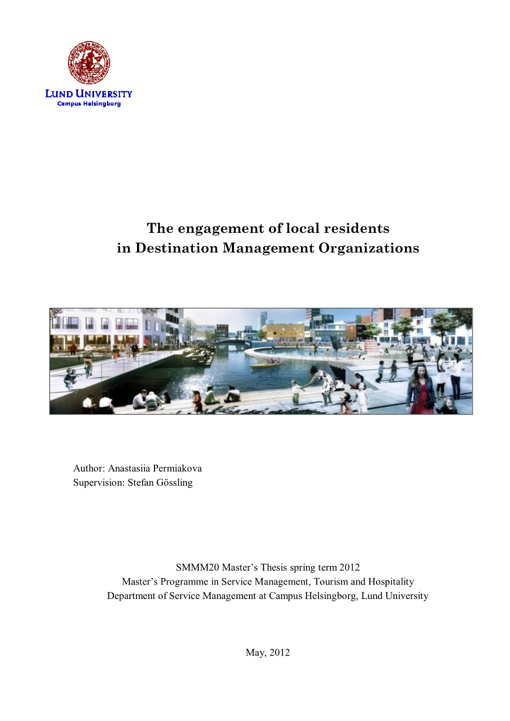 The Engagement of Local Residents in Destination Management Organizations