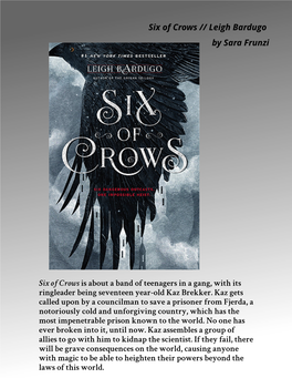 Six of Crows / / Leigh Bardugo by Sara Frunzi