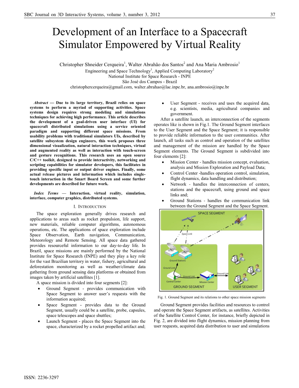 Development of an Interface to a Spacecraft Simulator Empowered by Virtual Reality