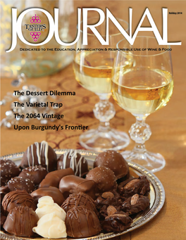 The Dessert Dilemma the Varietal Trap the 2064 Vintage Upon Burgundy's Frontier Tasters Guild Journal
