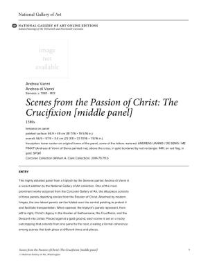 Scenes from the Passion of Christ: the Crucifixion [Middle Panel]