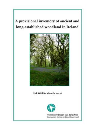 A Provisional Inventory of Ancient and Long-Established Woodland in Ireland