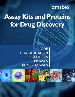 Assay Kits and Proteins for Drug Discovery