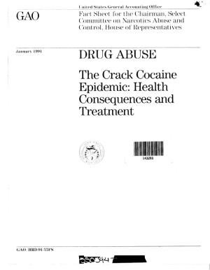 The Crack Cocaine Epidemic: Health Consequences and Treatment 1’ A:, 1* I .__.. ... .. -__--..-..-.--- -.-- --..-.---.- .. -- -..-- - --L -. ------~-- ___
