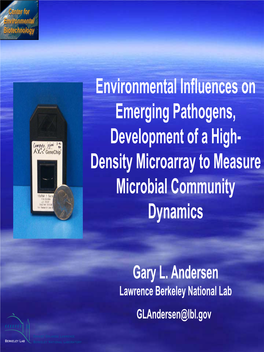 Environmental Influences on Emerging Pathogens, Development of a High- Density Microarray to Measure Microbial Community Dynamics