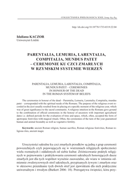 Parentalia, Lemuria, Larentalia, Compitalia, Mundus Patet – Ceremonie Ku Czci Zmarłych W Rzymskim Systemie Wierzeń