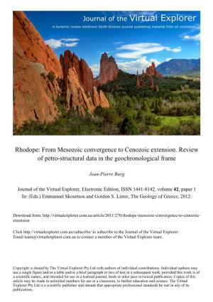 Rhodope: from Mesozoic Convergence to Cenozoic Extension