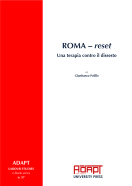ROMA – Reset. Una Terapia Contro Il Dissesto