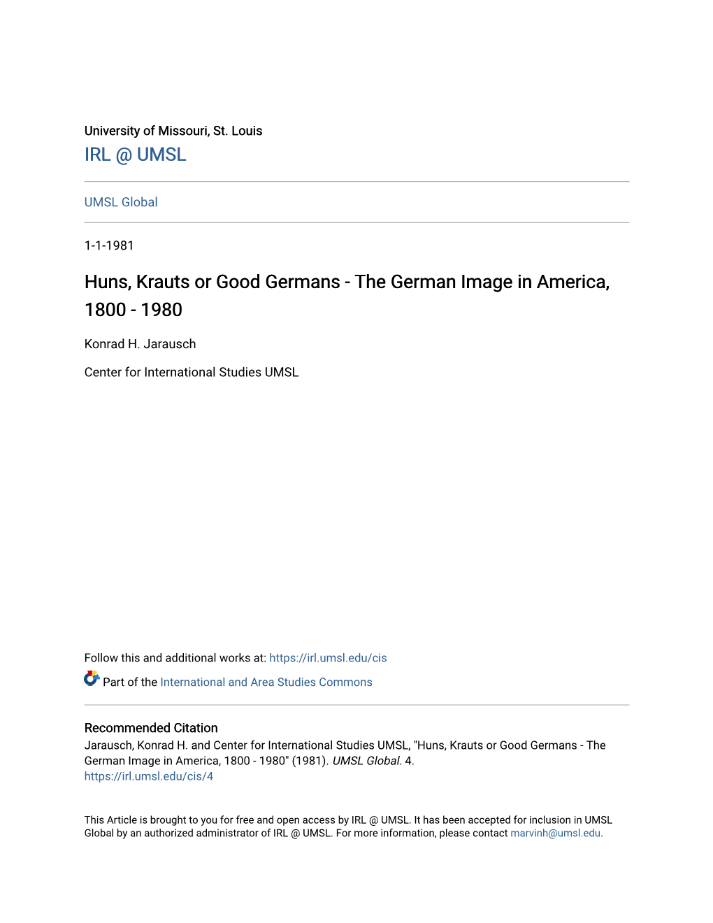 Huns, Krauts Or Good Germans - the German Image in America, 1800 - 1980