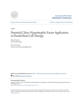 Potential Ciliary Neurotrophic Factor Application in Dental Stem Cell Therapy Patrick Suezaki University of the Pacific