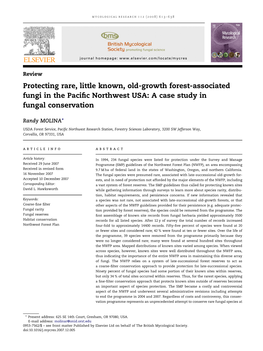 Protecting Rare, Little Known, Old-Growth Forest-Associated Fungi in the Paciﬁc Northwest USA: a Case Study in Fungal Conservation