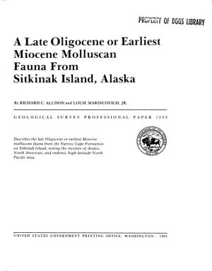 A Late Oligocene Or Earliest Miocene Molluscan Fauna from Sitkinak Island, Alaska