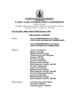 TAMIL NADU INFORMATION COMMISSION Post Box No.6405 Kamadhenu Super Market First Floor, Old No.273, New No.378, Anna Salai, Teynampet, Chennai – 600 018