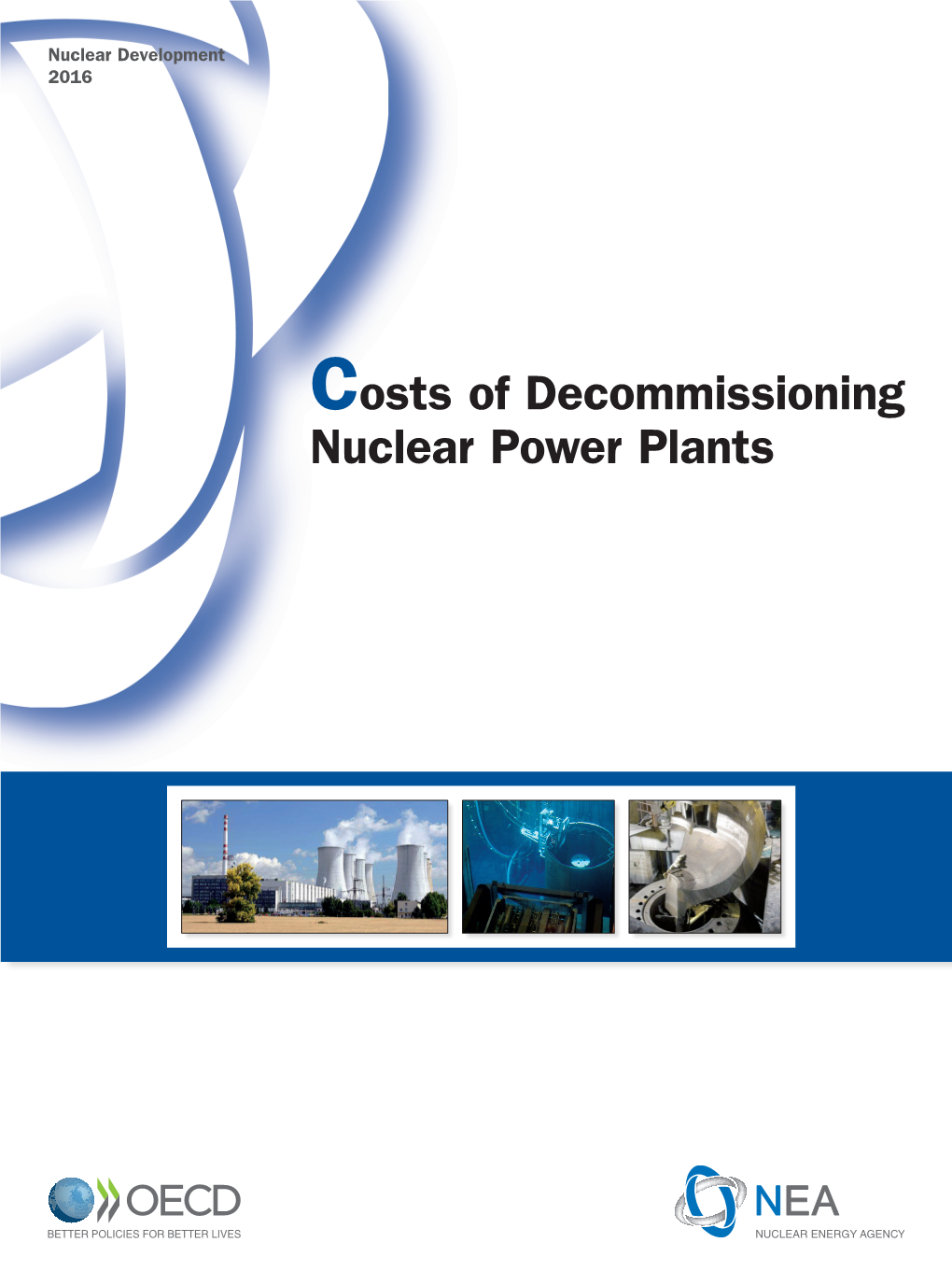 Costs of Decommissioning Nuclear Power Plants