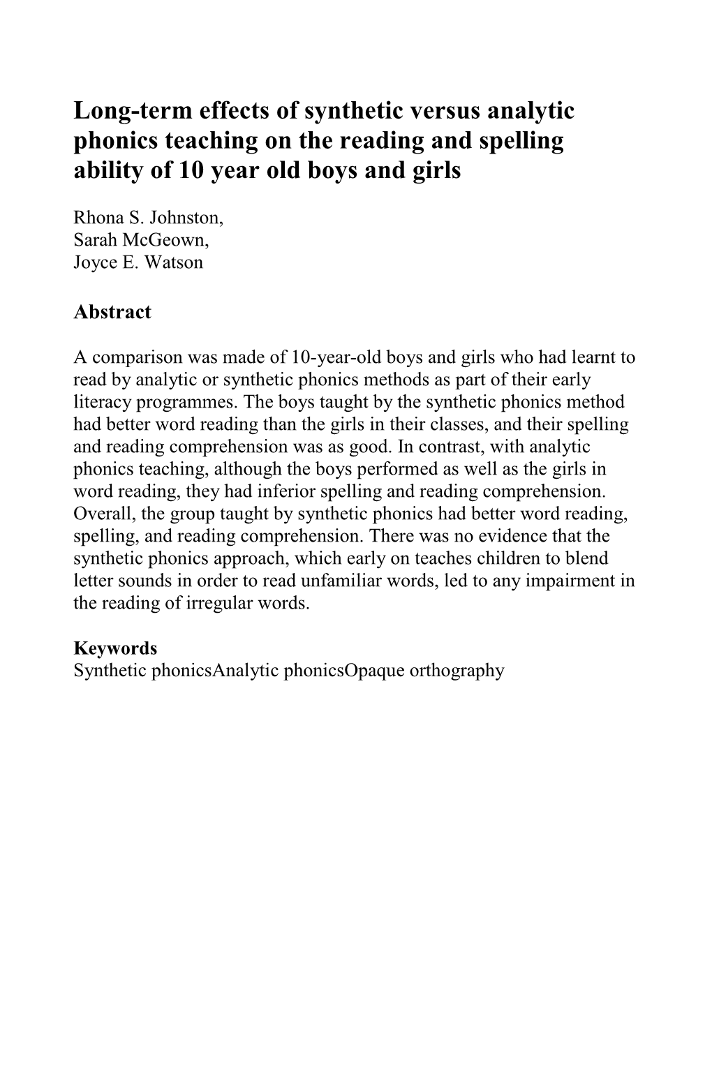 Long-Term Effects of Synthetic Versus Analytic Phonics Teaching on the Reading and Spelling Ability of 10 Year Old Boys and Girls