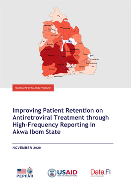 Improving Patient Retention on Antiretroviral Treatment Through High-Frequency Reporting in Akwa Ibom State