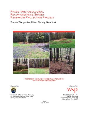 PHASE I ARCHAEOLOGICAL RECONNAISSANCE SURVEY RESERVOIR PROTECTION PROJECT Town of Saugerties, Ulster County, New York