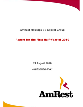Consolidated H1 2010 Report Amrest Holdings S.E