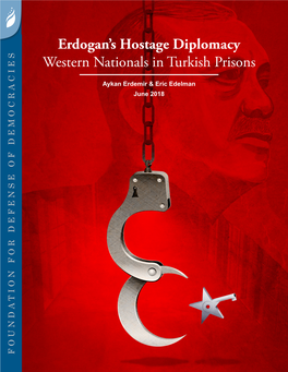 Erdogan's Hostage Diplomacy Western Nationals in Turkish Prisons
