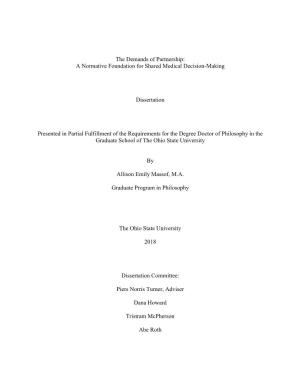 The Demands of Partnership: a Normative Foundation for Shared Medical Decision-Making Dissertation Presented in Partial Fulfil