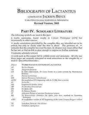 BIBLIOGRAPHY of LACTANTIUS COMPILED by JACKSON BRYCE CARLETON COLLEGE, NORTHFIELD, MINNESOTA Revised Version, 2003