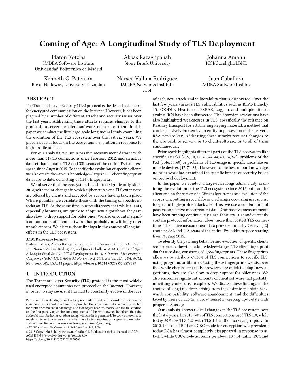 Coming of Age: a Longitudinal Study of TLS Deployment
