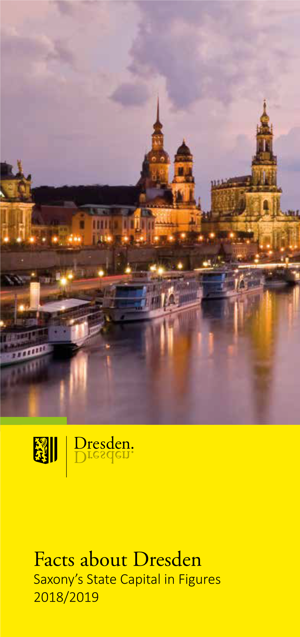 Facts About Dresden: Saxony's State Capital in Figures (2018/2019)