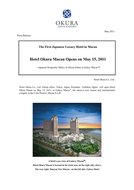 Hotel Okura Macau Opens on May 15, 2011