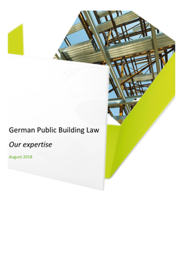 German Public Building Law Our Expertise