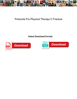 Protocols Fro Physical Therapy C Fracture