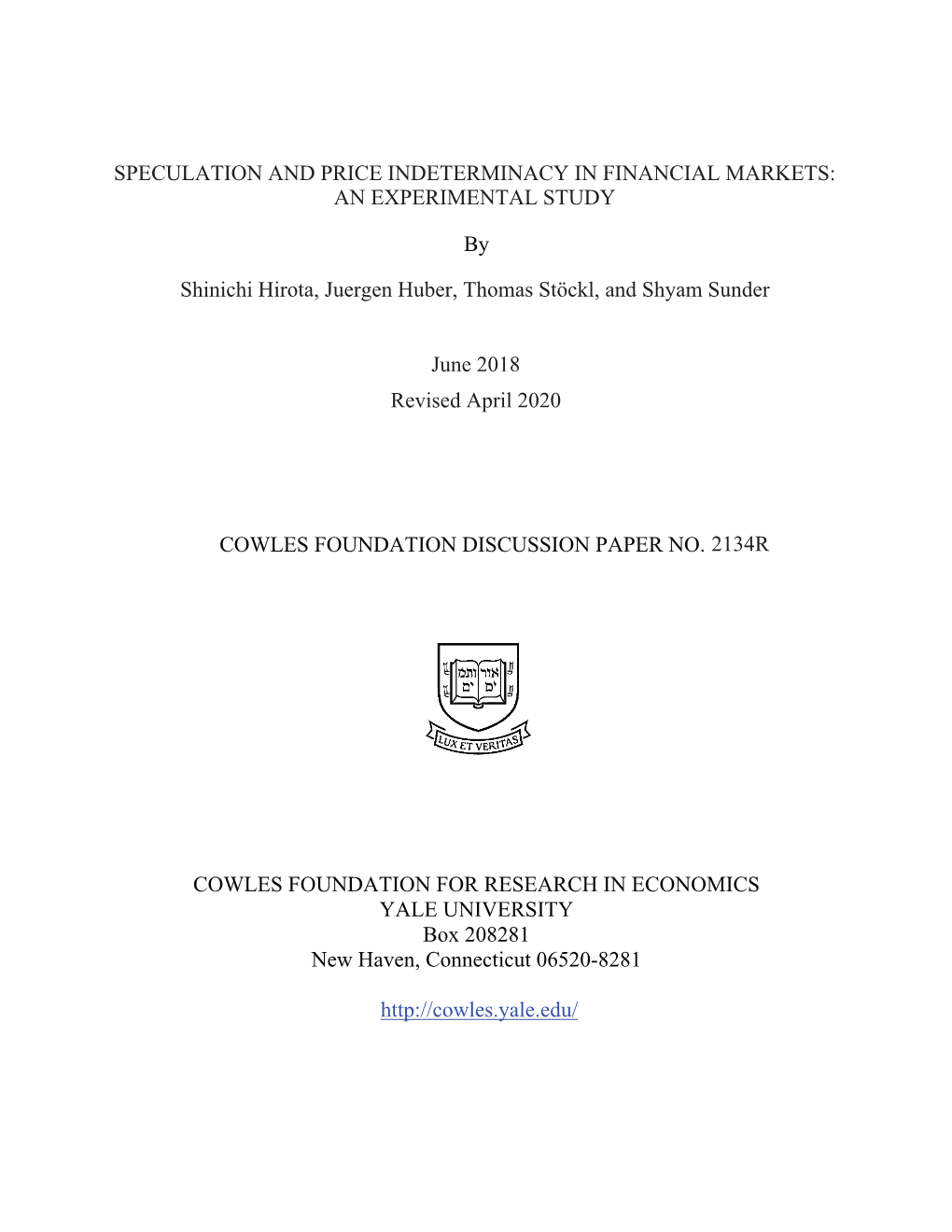 Speculation, Money Supply and Price Indeterminacy in Financial Markets: an Experimental Study*