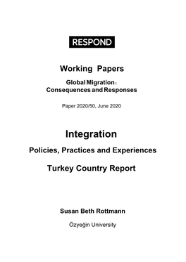 Integration Policies, Practices and Experiences; Turkey Country Report