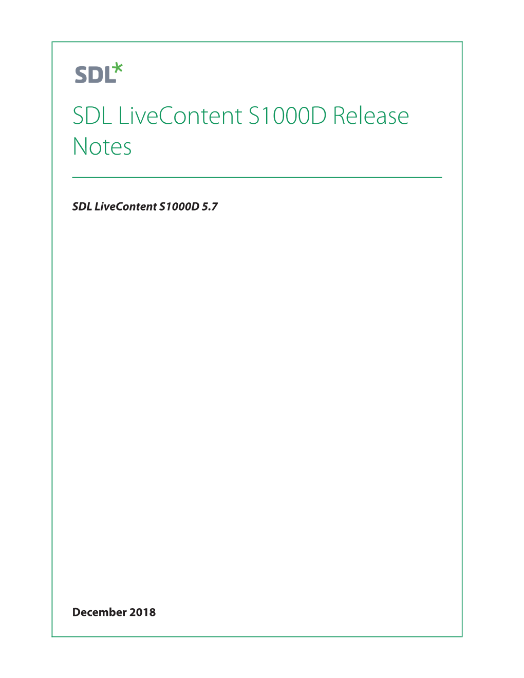SDL Livecontent S1000D 5.7 Release Notes