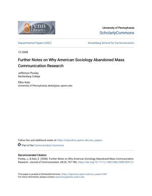 Further Notes on Why American Sociology Abandoned Mass Communication Research