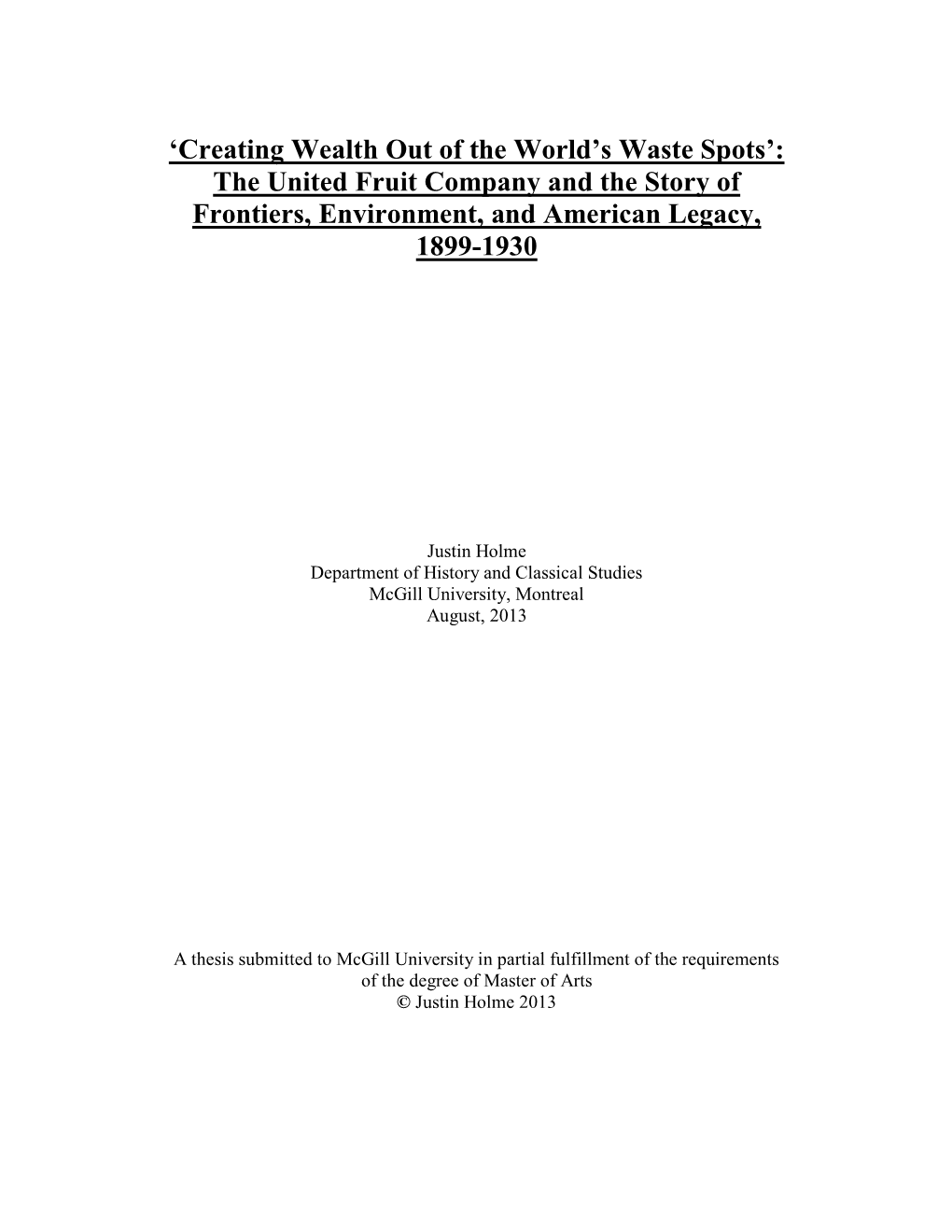 The United Fruit Company and the Story of Frontiers, Environment, and American Legacy, 1899-1930