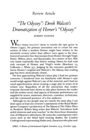 "The Odyssey": Derek Walcotû Dramatization of Homers "Odyssey"