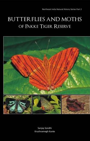 BUTTERFLIES and MOTHS of Pakke Tiger Reserve