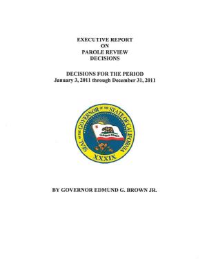Executive Report on Parole Review Decisions Decisions