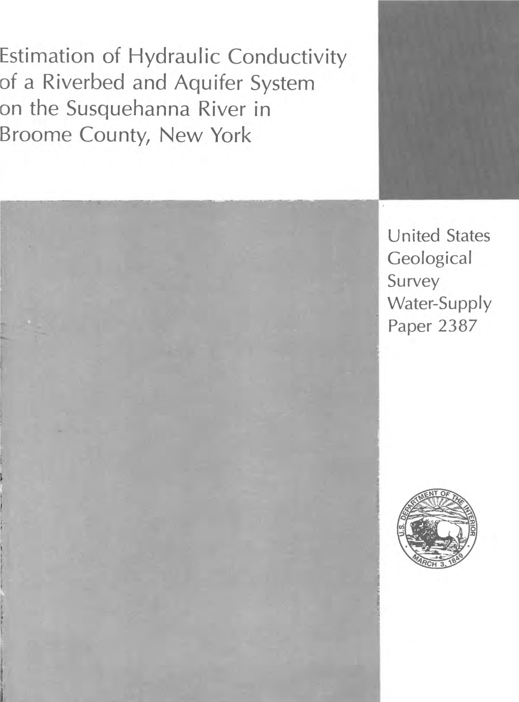 Estimation of Hydraulic Conductivity of a Riverbed and Aquifer System on the Susquehanna River in Broome County, New York