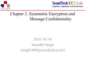 Chapter 2. Symmetric Encryption and Message Confidentiality