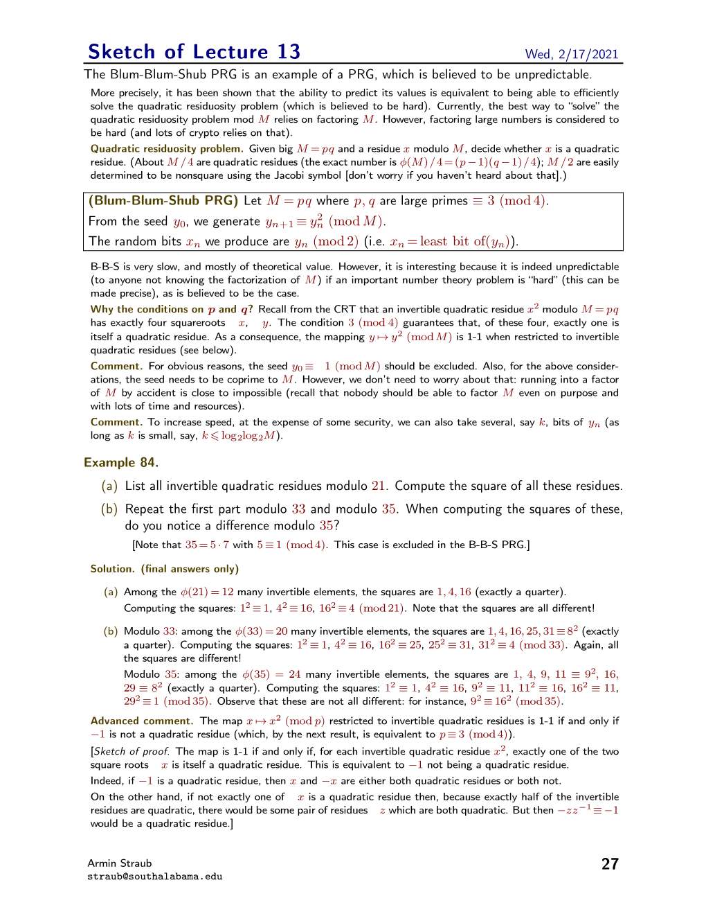 Sketch of Lecture 13 Wed, 2/17/2021 the Blum-Blum-Shub PRG Is an Example of a PRG, Which Is Believed to Be Unpredictable