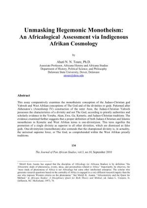 Unmasking Hegemonic Monotheism: an Africalogical1 Assessment Via Indigenous Afrikan Cosmology